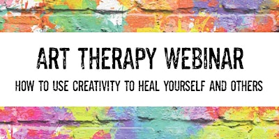 Image principale de ART AS THERAPY GLOBAL WEBINAR (With Certificate & Free Creative Journal)