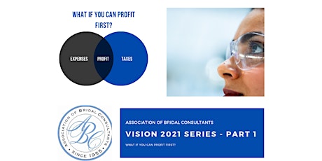Vision 2021 - What if you can profit first? primary image