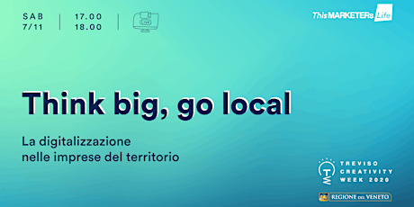 Immagine principale di Think Big, Go Local - La digitalizzazione nelle imprese del territorio 