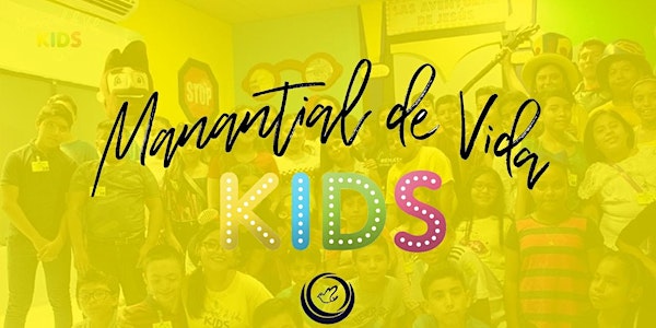 MANANTIAL DE VIDA KIDS DOM- 08:00AM