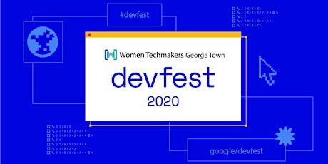 DevFest 2020 x WTM George Town primary image