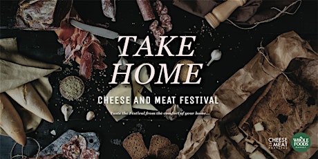 Take Home Cheese and Meat Festival