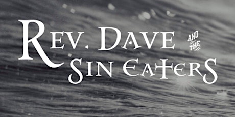 Live @ The Corner Pocket: Rev. Dave & The Sin Eate primary image