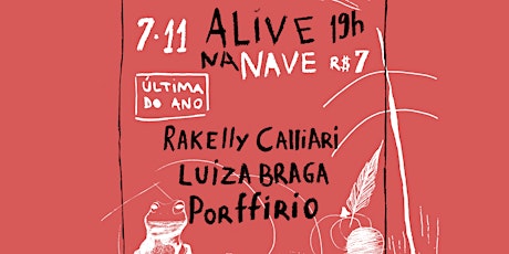 Imagem principal do evento Alive na Nave: Abdusom apresenta Luiza Braga, Porffirio e Rakelly Calliari