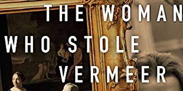 Friday Morning Diversion: "The Woman Who Stole Vermeer"
