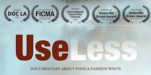 'UseLess: Documentary about Food & Fashion Waste' Virtual Recording primary image