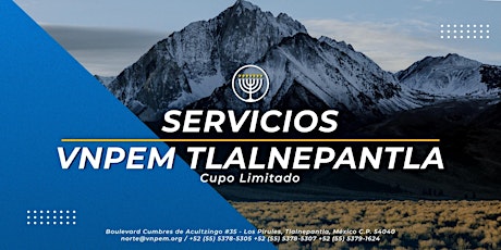 Imagen principal de VNPEM Tlalnepantla - Servicios dominicales 8 de Noviembre