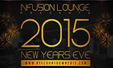 Infusion Lounge NYE 2015 primary image
