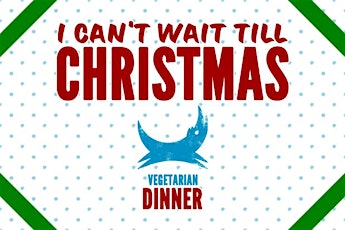 'I CAN'T WAIT TILL CHRISTMAS' DINNER primary image