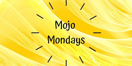 Mojo Mondays primary image