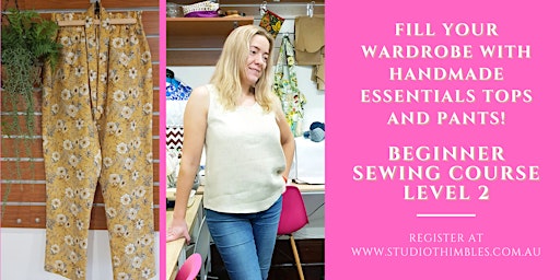 Beginner Sewing Course Level 2 - Top up Wardrobe with Everyday Essentials