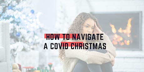 Hauptbild für How to Navigate a COVID Christmas