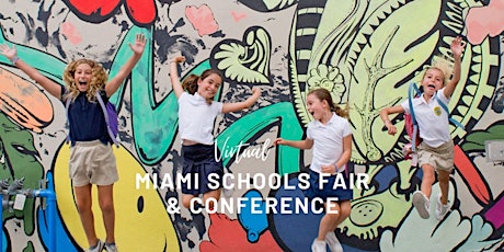 Virtual Miami Schools Fair & Conference primary image