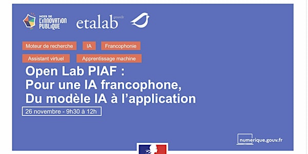 Open Lab PIAF (Pour une IA Francophone): du modèle IA à l'application