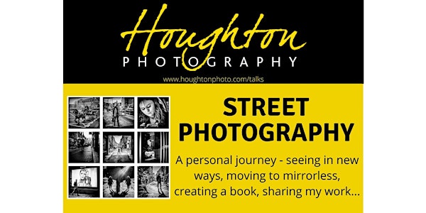 My Journey in Street Photography with Joe Houghton