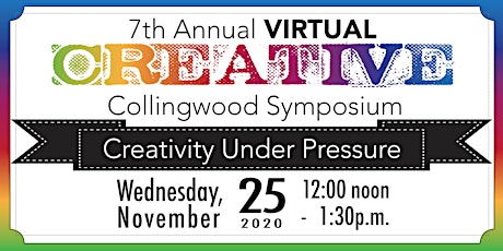 7th Annual Virtual Creative Collingwood Symposium primary image