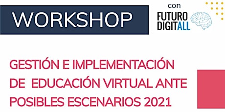 Imagen principal de Gestión e implementación de educación virtual ante posibles escenarios 2021