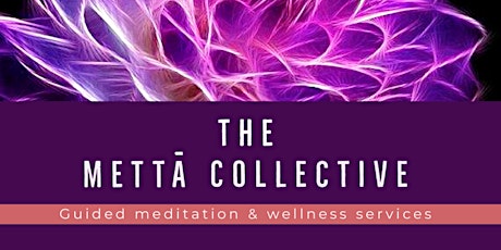 Mindfulness & Metta - Fall/Winter Meditation Sessions primary image