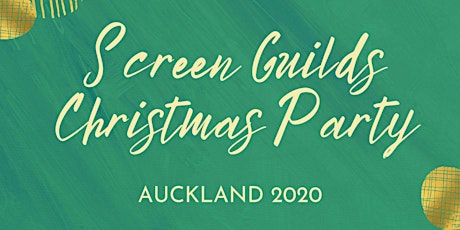 2020 Screen Guilds Christmas Party - Auckland primary image