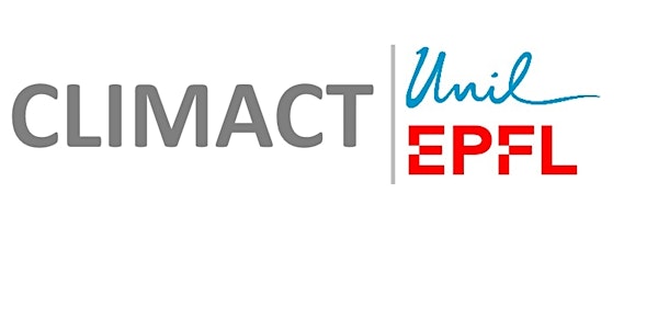 UniL-EPFL Webinar Series:  "CLIMACT Ideas & Actions"