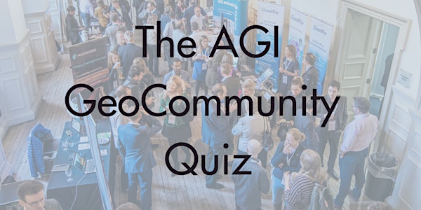 AGI GeoCommunity Quiz & Social session