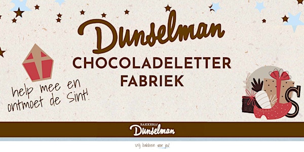 De Chocoladeletterfabriek van Bakkerij Dunselman