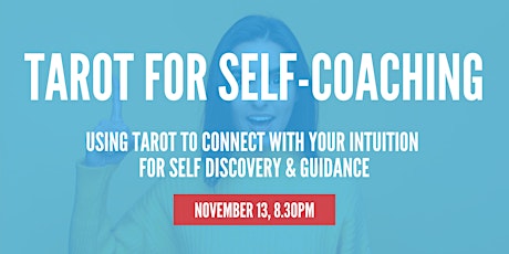 Tarot for Self-Coaching: Connect with Your Intuition For Self Discovery primary image