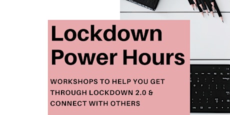 Lockdown Power Hour: How to build positive daily habits during lockdown 2.0 primary image