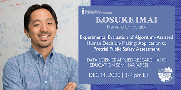Data Science Applied Research and Education Seminar: Kosuke Imai