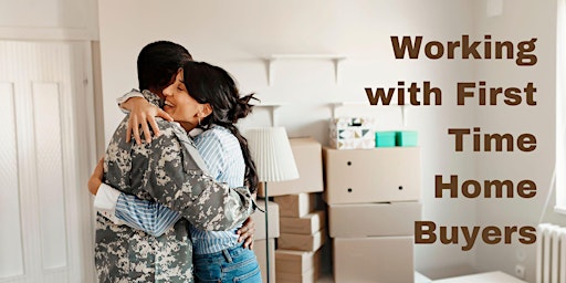 Image principale de OFF-SITE Working with First Time Home Buyers (2 CEUs #256-5946-E)