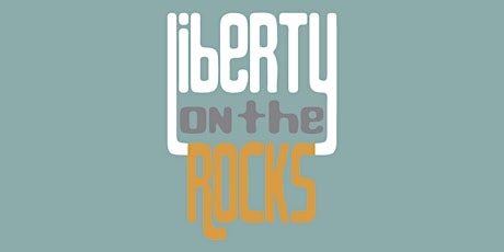 Liberty on the Rocks