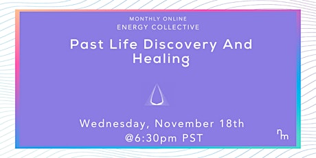 Past Life Healing Online Energy Collective primary image
