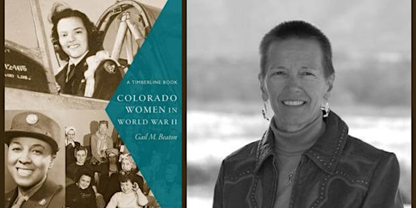 Gail Beaton "Colorado Women in World War II"