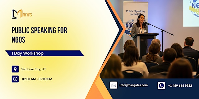 Image principale de Public Speaking for NGOs: 1 Day Workshop in Salt Lake City, UT