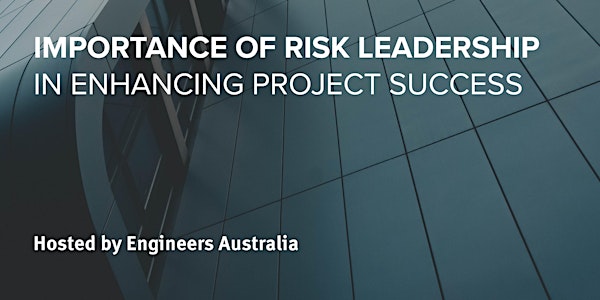Importance of Risk Leadership in Enhancing Project Success