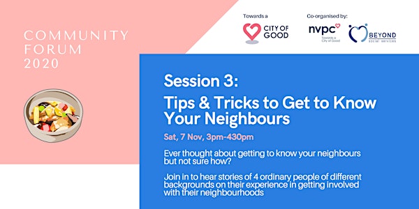 Session 3: Tips and Tricks to Get to Know Your Neighbours