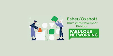 Fabulous Networking Esher/Oxshott primary image