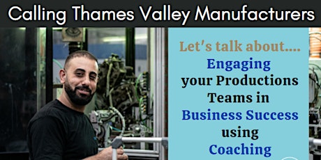 Engaging your Productions Teams in Business Success using Coaching primary image