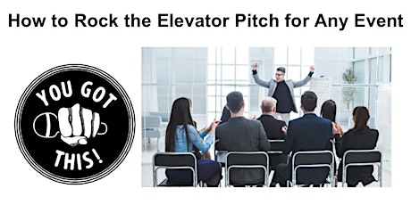 How to Rock the Elevator Pitch for Any Event tickets