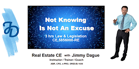 Law/Legislative CE with Jimmy Dague - Not Knowing Is Not An Excuse primary image