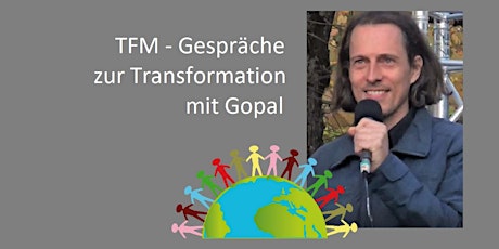 Hauptbild für TFM-Gespräche mit Gopal