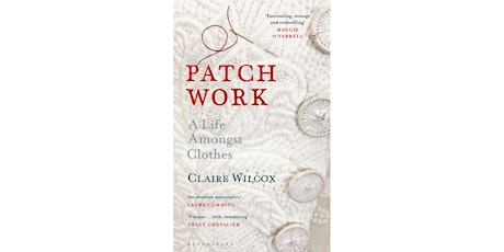 Curators in Conversation - Patch Work: A  life amongst clothes primary image