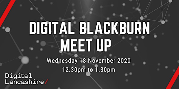 Digital Blackburn Meet Up