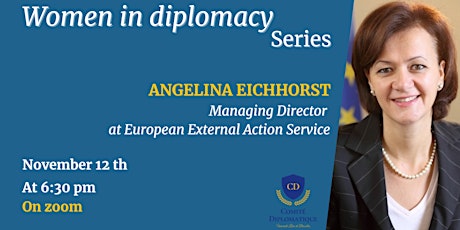 Primaire afbeelding van Women in diplomacy series: Angelina Eichhorst,  Managing Director, EEAS