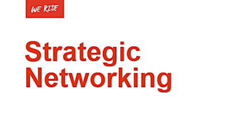 Strategic Networking Workshop (PM Session) primary image