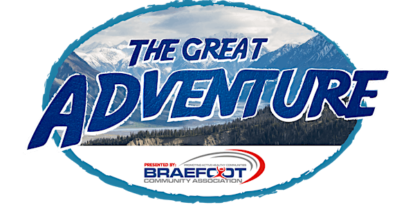 Braefoot Presents: The Great Adventure