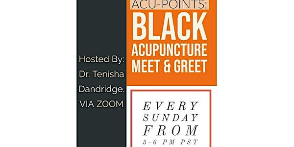 Acu-Points: Black Acupuncturists Meet and Greet