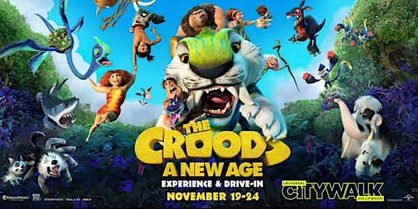 THE CROODS: A NEW AGE Experience & Drive-In