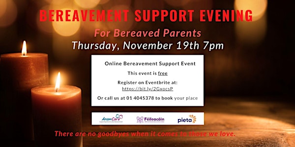 Bereavement Support Evening for Bereaved Parents