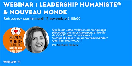 Hauptbild für [WEBINAR] Conférence : Leadership Humaniste® & Nouveau Monde